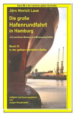 Book cover for Hafenrundfahrt in Hamburg - eine illustrierte Reise durch den Hafen