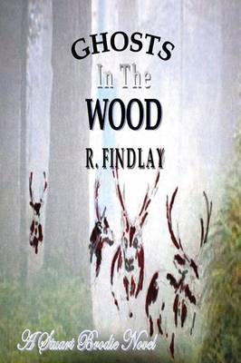 Book cover for Ghosts In The Wood