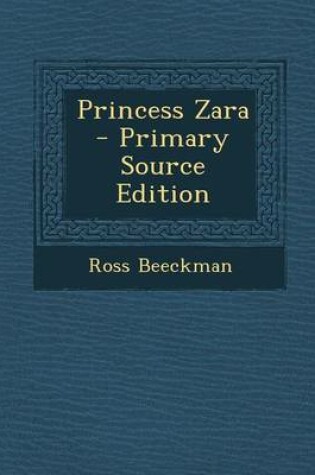 Cover of Princess Zara - Primary Source Edition