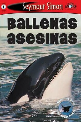 Cover of Seemore Readers: Ballenas Asesinas - Nivel 2