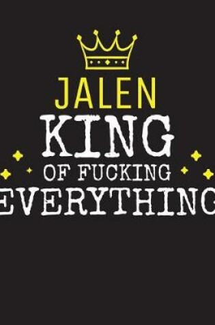 Cover of JALEN - King Of Fucking Everything