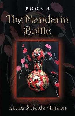 Book cover for The Mandarin Bottle