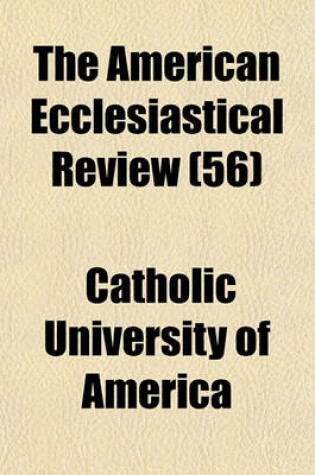 Cover of The American Ecclesiastical Review (56)
