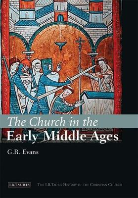 Book cover for The Church in the Early Middle Ages