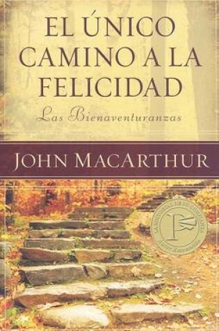 Cover of Unico Camino a la Felicidad