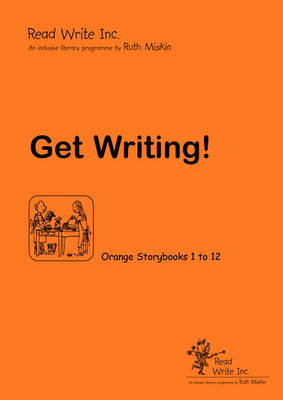 Book cover for Read Write Inc.: Orange: Get Writing! Book