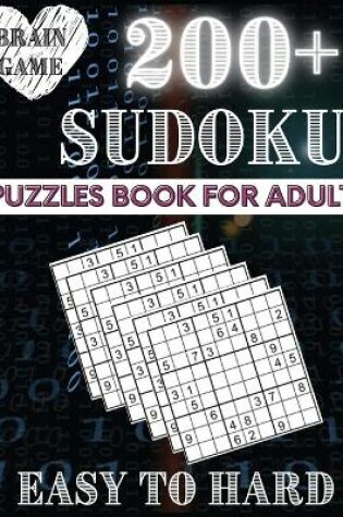 Cover of 200+ Sudoku Puzzles Book for Adult