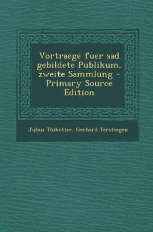 Cover of Vortraege Fuer Sad Gebildete Publikum, Zweite Sammlung