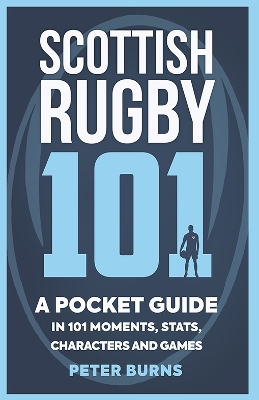 Book cover for Scottish Rugby 101