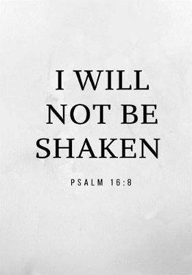 Cover of I Will Not Be Shaken