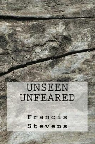 Cover of Unseen Unfeared