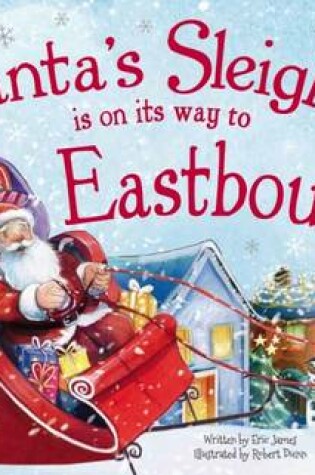 Cover of Santa's Sleigh is on it's Way to Eastbourne