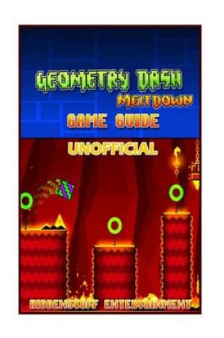 Cover of Geometry Dash Meltdown Game Guide Unofficial