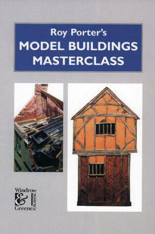 Cover of Roy Porter's Model Buildings Masterclass