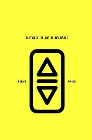 Cover of A Man In An Elevator