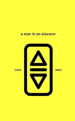 Book cover for A Man In An Elevator