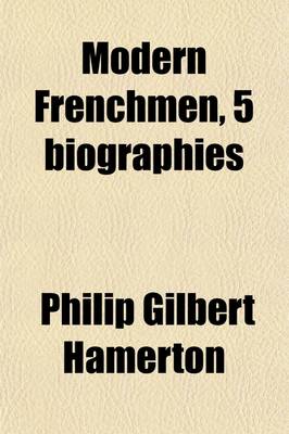 Book cover for Modern Frenchmen, 5 Biographies