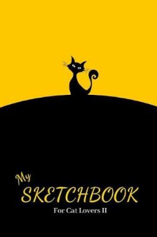 Cover of My Sketchbook - For Cat Lovers II