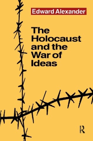 Cover of The Holocaust and the War of Ideas