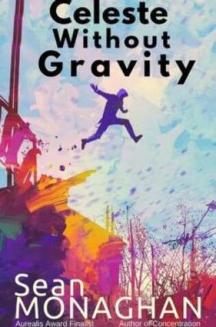 Cover of Celeste Without Gravity