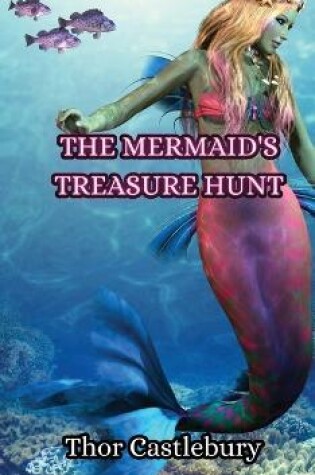 Cover of The Mermaid's Treasure Hunt