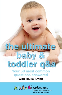 Book cover for The Ultimate Baby & Toddler Q&A