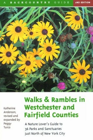 Cover of Walks and Rambles in Westchester and Fairfield Counties