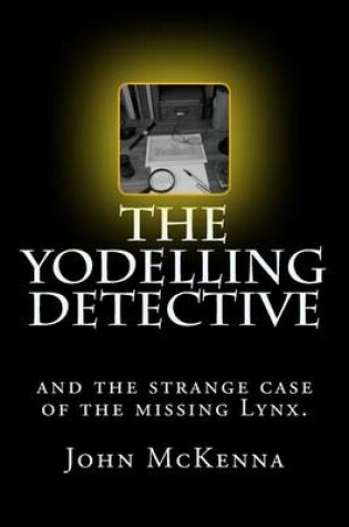 Cover of The Yodelling Detective