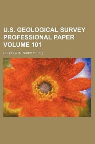 Cover of U.S. Geological Survey Professional Paper Volume 101