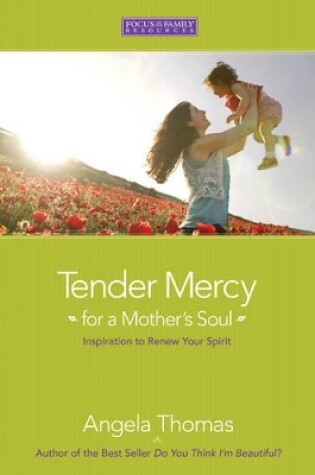 Cover of Tender Mercy For A Mother'S Soul