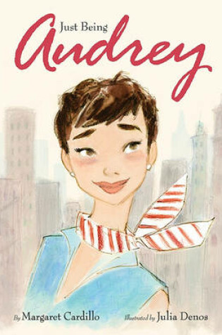 Cover of Just Being Audrey