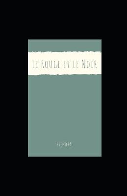 Book cover for Le Rouge et le Noir illustree