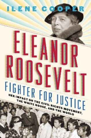 Cover of Eleanor Roosevelt, Fighter for Justice: