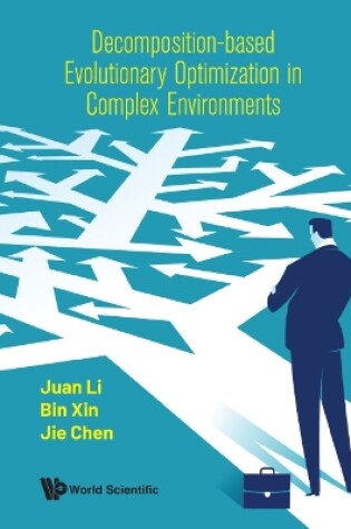 Cover of Decomposition-based Evolutionary Optimization In Complex Environments
