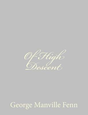Book cover for Of High Descent