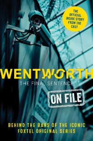 Cover of Wentworth - The Final Sentence On File