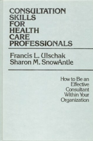 Cover of Consultation Skills for Health Care Professionals