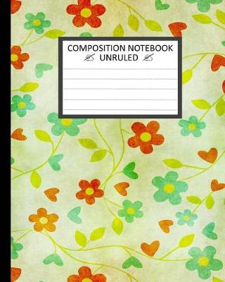 Book cover for Unruled Composition Notebook 8" x 10".120 Pages.Floral Wallpaper Vintage Pattern