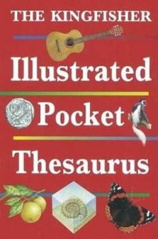 Cover of The Kingfisher Illustrated Pocket Thesaurus