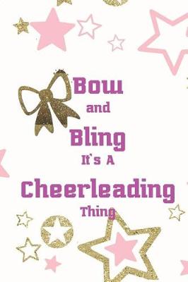 Book cover for Bow And Bling It's A Cheerleading Thing