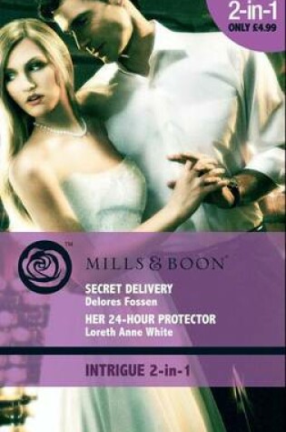 Cover of Secret Delivery / Her 24-Hour Protector