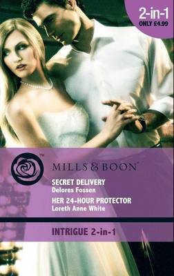 Book cover for Secret Delivery / Her 24-Hour Protector