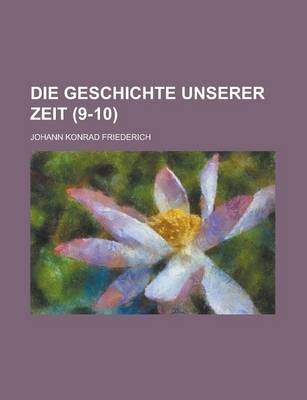 Book cover for Die Geschichte Unserer Zeit (9-10 )