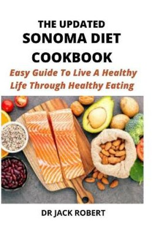 Cover of The Updated Sonoma Diet Cookbook