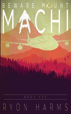 Cover of Beware Mount Machi