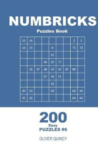 Cover of Numbricks Puzzles Book - 200 Easy Puzzles 9x9 (Volume 6)