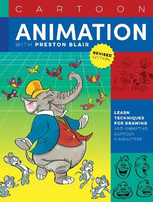 Book cover for Cartoon Animation with Preston Blair, Revised Edition!