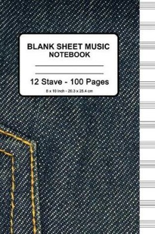 Cover of Blank Sheet Music Notebook - Blue Jeans