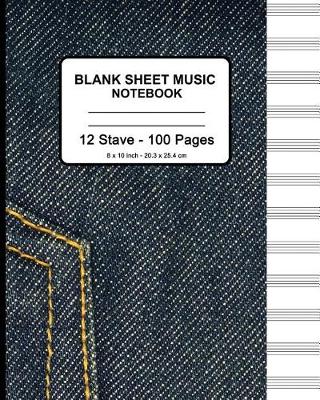 Book cover for Blank Sheet Music Notebook - Blue Jeans