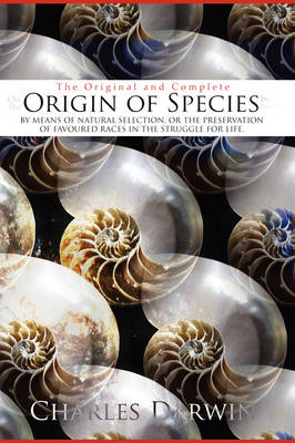 Book cover for The Original and Complete On the Origin of Species by Darwin